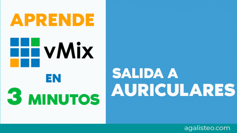 Salida a auriculares en Vmix